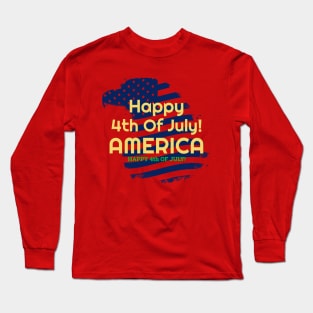 happy 4th of July America Long Sleeve T-Shirt